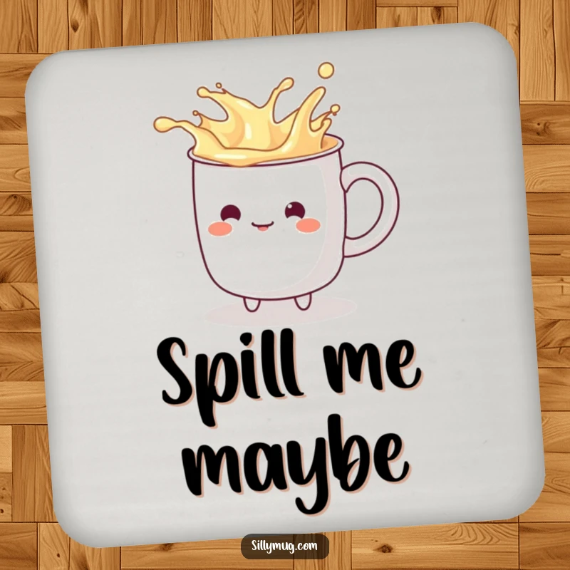 Funny kawaii mug character playfully splashing imaginary liquid, featured on a humorous and protective drink coaster.