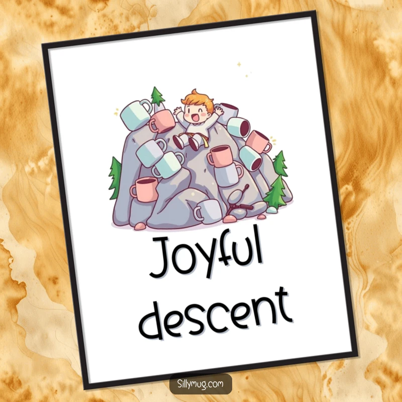 Funny Poster of a character joyfully sliding down a mountain constructed entirely of coffee mugs, exuding excitement and coffee adoration.