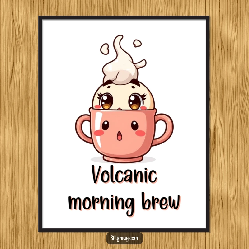 Funny Kawaii character poster, surprised with wide eyes as a mug bursts with steam, dynamic coffee art, perfect for kitchens and cafes.