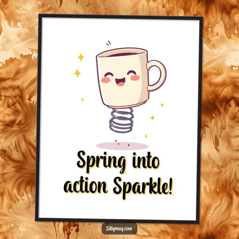 Funny Free Printable Wall Art: A happy mug bounces energetically on a spring, trailing a shower of bright, cheerful sparkles.