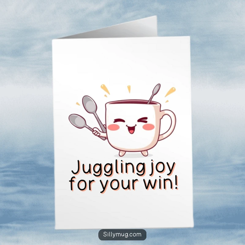 Funny Free Printable Congrats Card: A mug gives a cheeky wink while expertly juggling three spoons with pure delight.