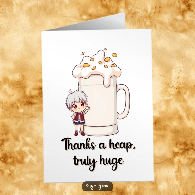 Funny Free Printable Thank You Card: Character with an enormous overflowing mug, expressing massive thanks, ideal DIY gift.