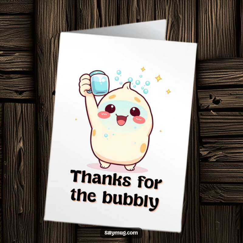 Funny Free Printable Thank You Card: Triumphant Kawaii character raises a mug of sparkling bubbles, sending bubbly thanks.